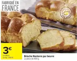 Carrefour Drive Brioche nanterre pur beurre offre