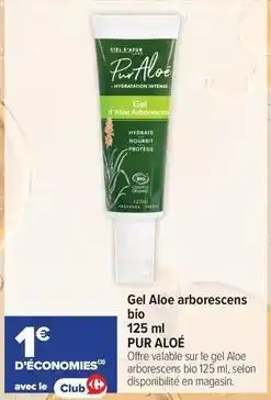 Carrefour Drive Gel aloe arborscenes bio offre