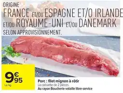 Carrefour Drive Porc: filet mignon à rôtir offre