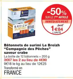 Monoprix Compagnie des Pêches Bâtonnets de surimi Le Breizh saveur crabe offre