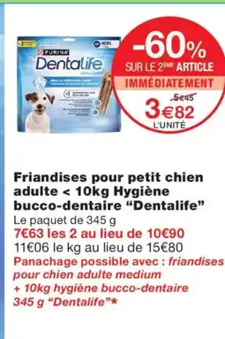 Monoprix Dentalife Friandises pour petit chien adulte Hygiène bucco-dentaire offre