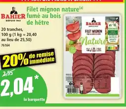 Norma BAHIER Filet mignon nature fumé au bois de hêtre offre