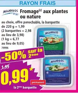 Norma MEANDROS Fromage aux plantes ou nature offre