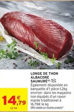 Intermarché Longe de thon albacore saumuré offre
