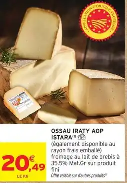 Intermarché Ossau iraty aop istara offre
