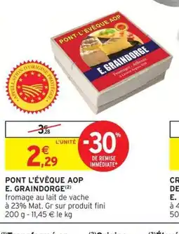 Intermarché E. GRAINDORGE Pont l'évêque aop offre