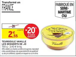 Intermarché Teurgoule vanille les desserts de jo offre