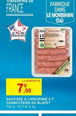 Intermarché CHARCUTERIE DU BLAVET Saucisse à l'ancienne x 7 offre