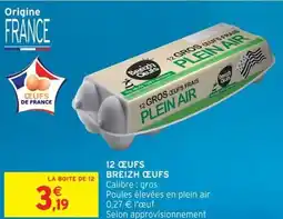 Intermarché 12 œufs breizh œufs offre
