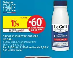 Intermarché LE GALL Crème fleurette entière offre
