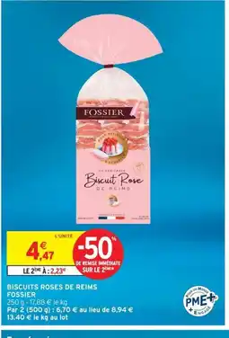 Intermarché FOSSIER Biscuits roses de reims offre