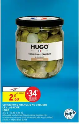 Intermarché HUGO Cornichons français au vinaigre le classique offre