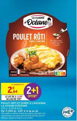 Intermarché LA CUISINE D'OCÉANE Poulet rôti et purée à l'ancienne offre