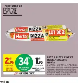 Intermarché HERTA Pâte à pizza fine et rectangulaire offre