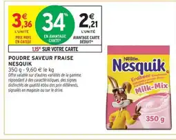 Intermarché NESQUIK Poudre saveur fraise offre