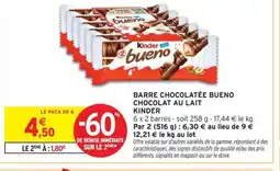 Intermarché KINDER Barre chocolatée bueno chocolat au lait offre