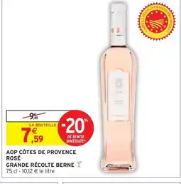 Intermarché GRANDE RÉCOLTE BERNE Aop côtes de provence rosé offre