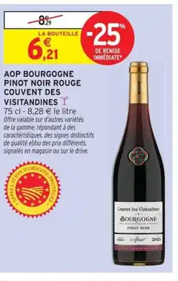 Intermarché COUVENT DES VISITANDINES Aop bourgogne pinot noir rouge offre