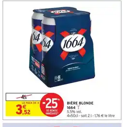 Intermarché 1664 Bière blonde offre