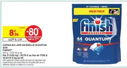 Intermarché FINISH Capsules lave-vaisselle quantum x44 offre