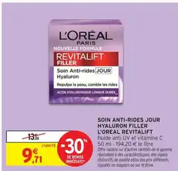 Intermarché L'OREAL REVITALIFT Soin anti-rides jour hyaluron filler offre