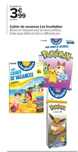 Carrefour Cahier de vacances Les Incollables offre
