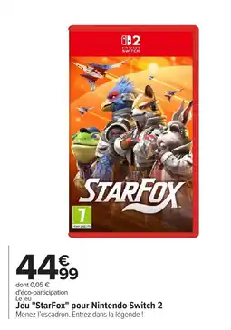 Carrefour Jeu StarFox pour Nintendo Switch 2 offre