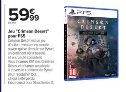 Carrefour Jeu Crimson Desert pour PS5 offre