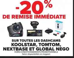 Carrefour Sur toutes les dashcams koolstar, tomtom nextbase et global nego offre