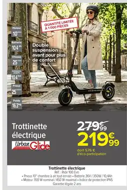 Carrefour URBAN GLIDE Trottinette électrique offre