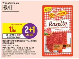Intermarché Express Cochonou rosette 10 grandes tranches offre