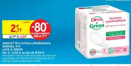 Intermarché Express Love & green serviettes hypoallergéniques normal x14 offre