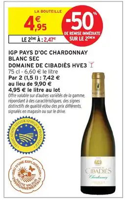 Intermarché Express Domaine de cibadiès hve3 igp pays d'oc chardonnay blanc sec offre