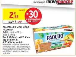 Intermarché Express Paquito coupelles méli mélo offre