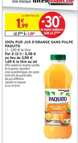 Intermarché Express Paquito 100% pur jus d'orange sans pulpe offre