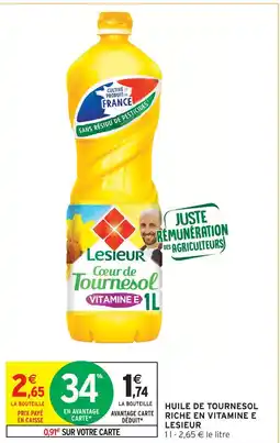 Intermarché Express Lesieur huile de tournesol riche en vitamine e offre