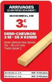 Brico Dépôt 3m - demi-chevron 3m 38x63mm x l. 3 m offre