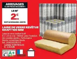 Brico Dépôt Kraft - laine de verre revêtue 100 nimi offre