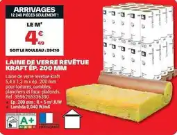 Brico Dépôt Kraft - laine de verre revêtue ep. 200 mm offre