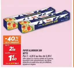 Netto Netto papier aluminium 30m offre