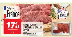 Netto Netto viande bovine : 5 steaks à griller offre