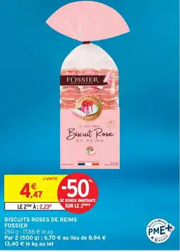 Intermarché Fossier biscuits roses de reims offre