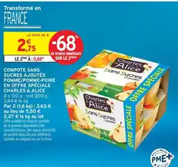 Intermarché Charles & alice compote sans sucres ajoutés pomme/pomme-poire en offre spéciale offre