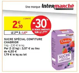 Intermarché Chabrior sucre spécial confiture offre