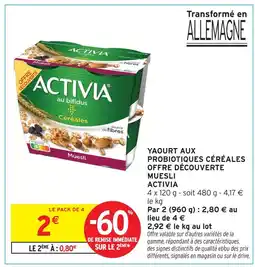 Intermarché Activia yaourt aux probiotiques céréales muesli offre