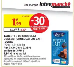 Intermarché Ivoria tablette de chocolat dessert chocolat au lait offre