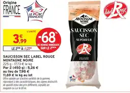 Intermarché Montagne noire saucisson sec label rouge offre