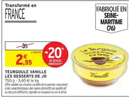 Intermarché Les desserts de jo teurgoule vanille offre