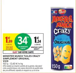Intermarché Vico monster munch tuiles crazy simplement original offre