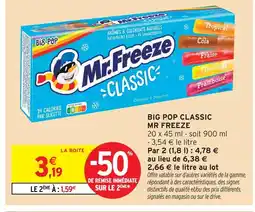 Intermarché Mr freeze big pop classic offre
